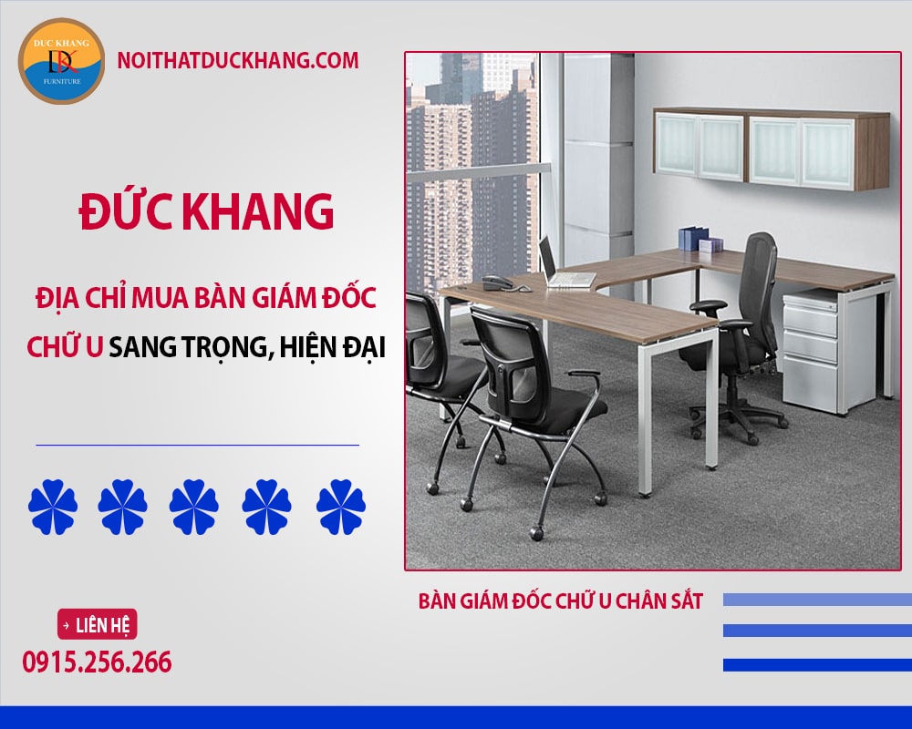 Bàn giám đốc chữ U chân sắt