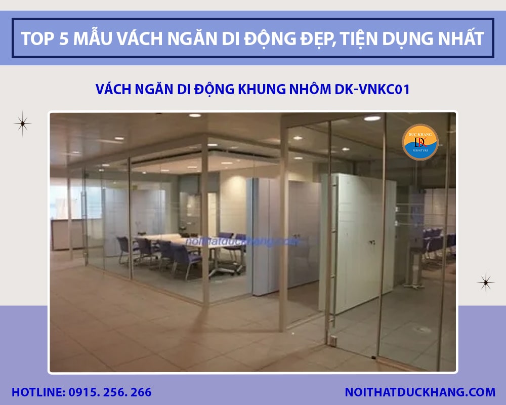 Vách ngăn di động khung nhôm DK-VNKC01 Vách ngăn di động khung nhôm DK-VNKC01