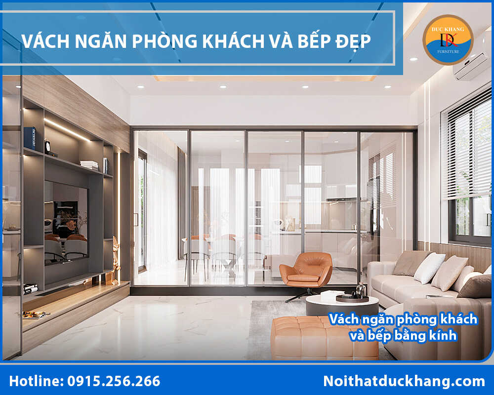 Vách ngăn phòng khách và bếp bằng kính hoặc nhôm kính