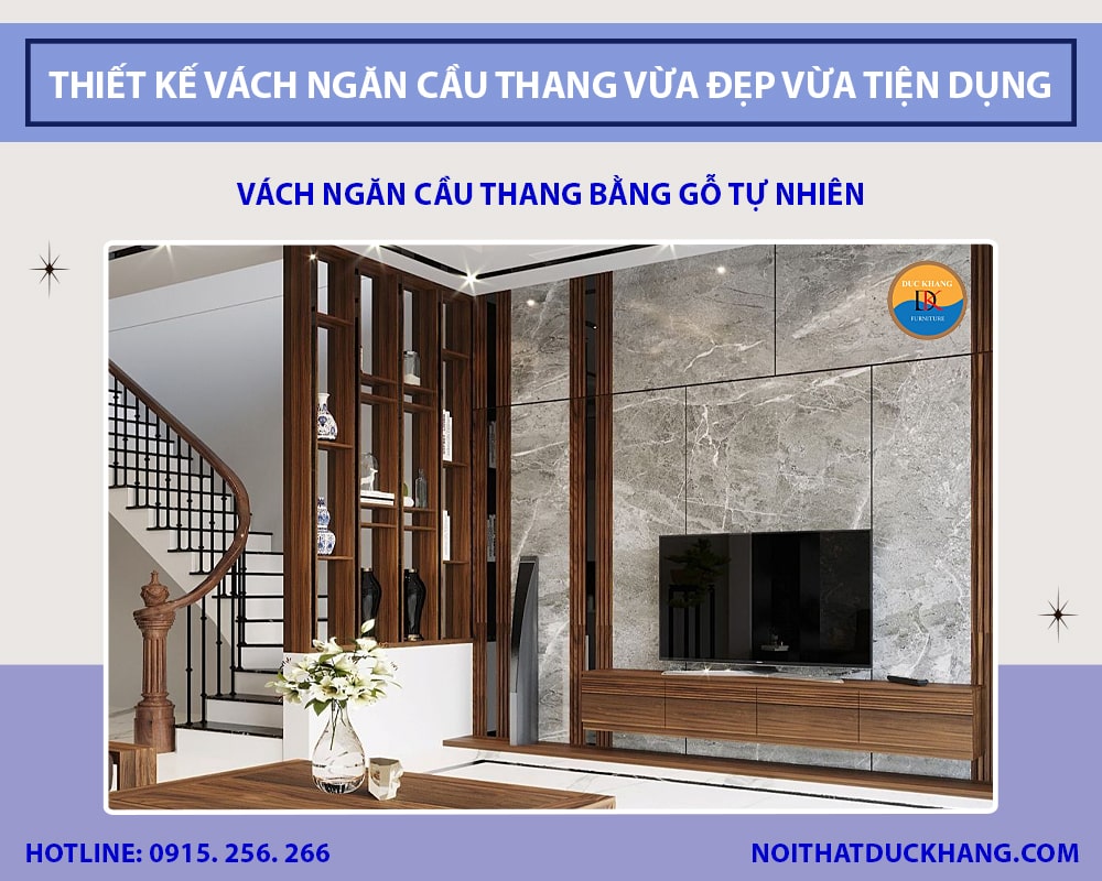 Bí quyết thiết kế vách ngăn cầu thang vừa đẹp vừa tiện dụng