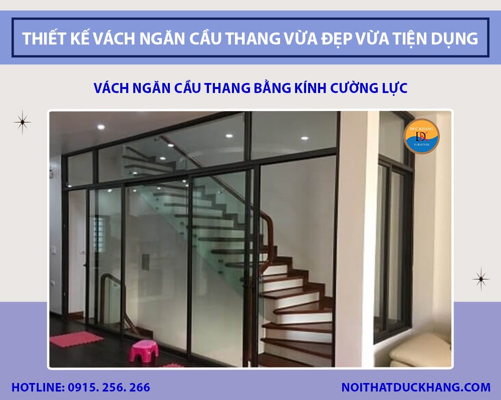 Vách ngăn cầu thang bằng kính cường lực