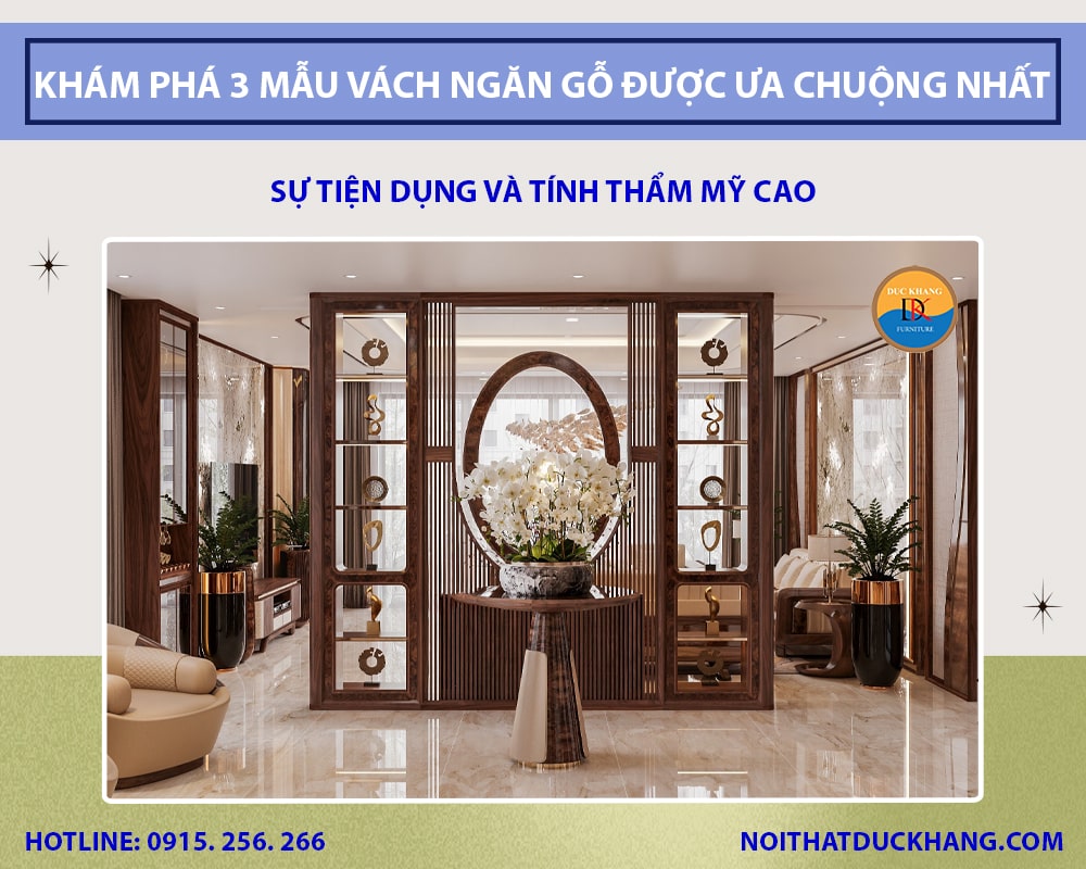 Khám phá 3 mẫu vách ngăn gỗ được ưa chuộng nhất 2025 Khám phá 3 mẫu vách ngăn gỗ được ưa chuộng nhất 2025