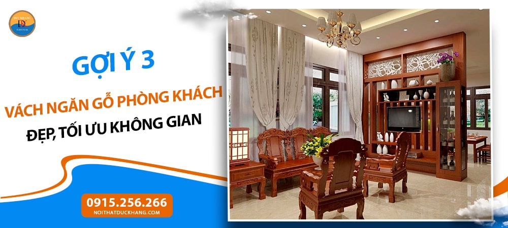 Vách ngăn gỗ phòng khách kết hợp kệ trang trí Vách ngăn gỗ phòng khách kết hợp kệ trang trí