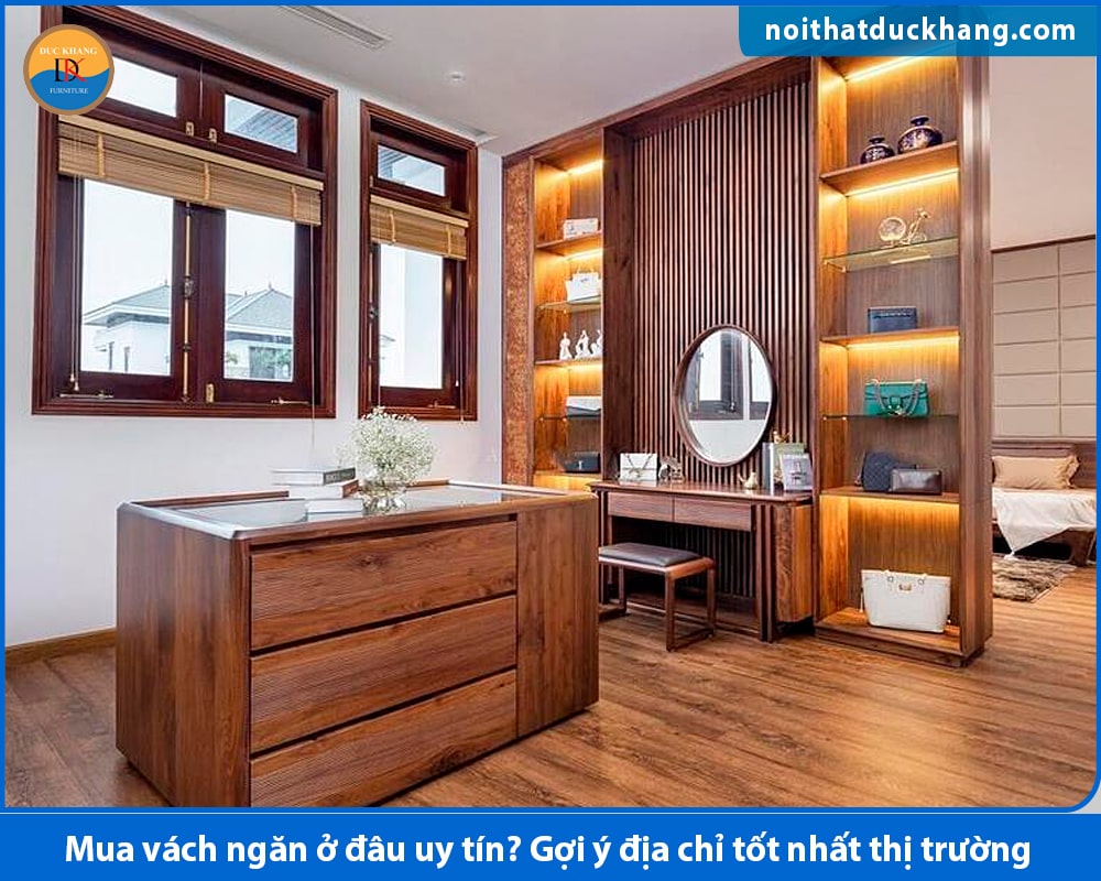 Mua vách ngăn ở đâu uy tín? Gợi ý địa chỉ tốt nhất thị trường Mua vách ngăn ở đâu uy tín? Gợi ý địa chỉ tốt nhất thị trường