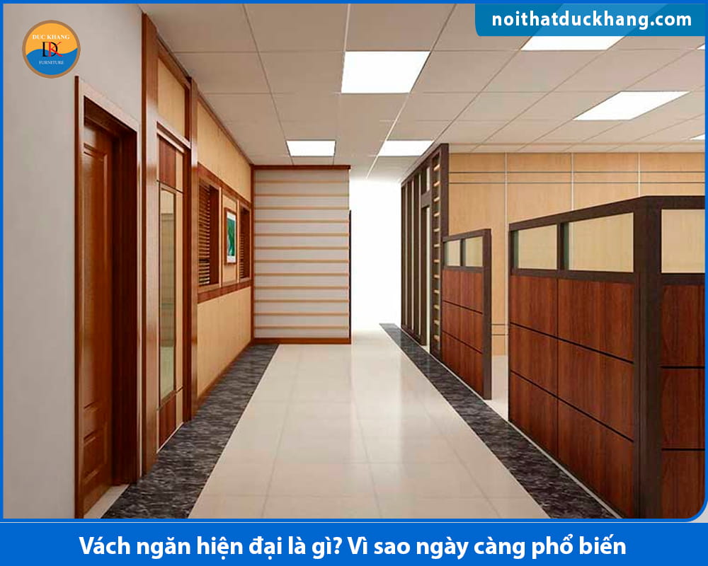 Vách ngăn hiện đại là gì? Vì sao ngày càng phổ biến